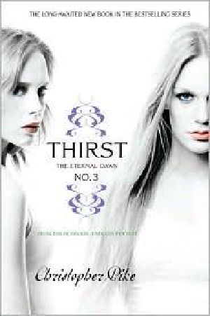 [Thirst 03] • Thirst No. 3 · the Eternal Dawn